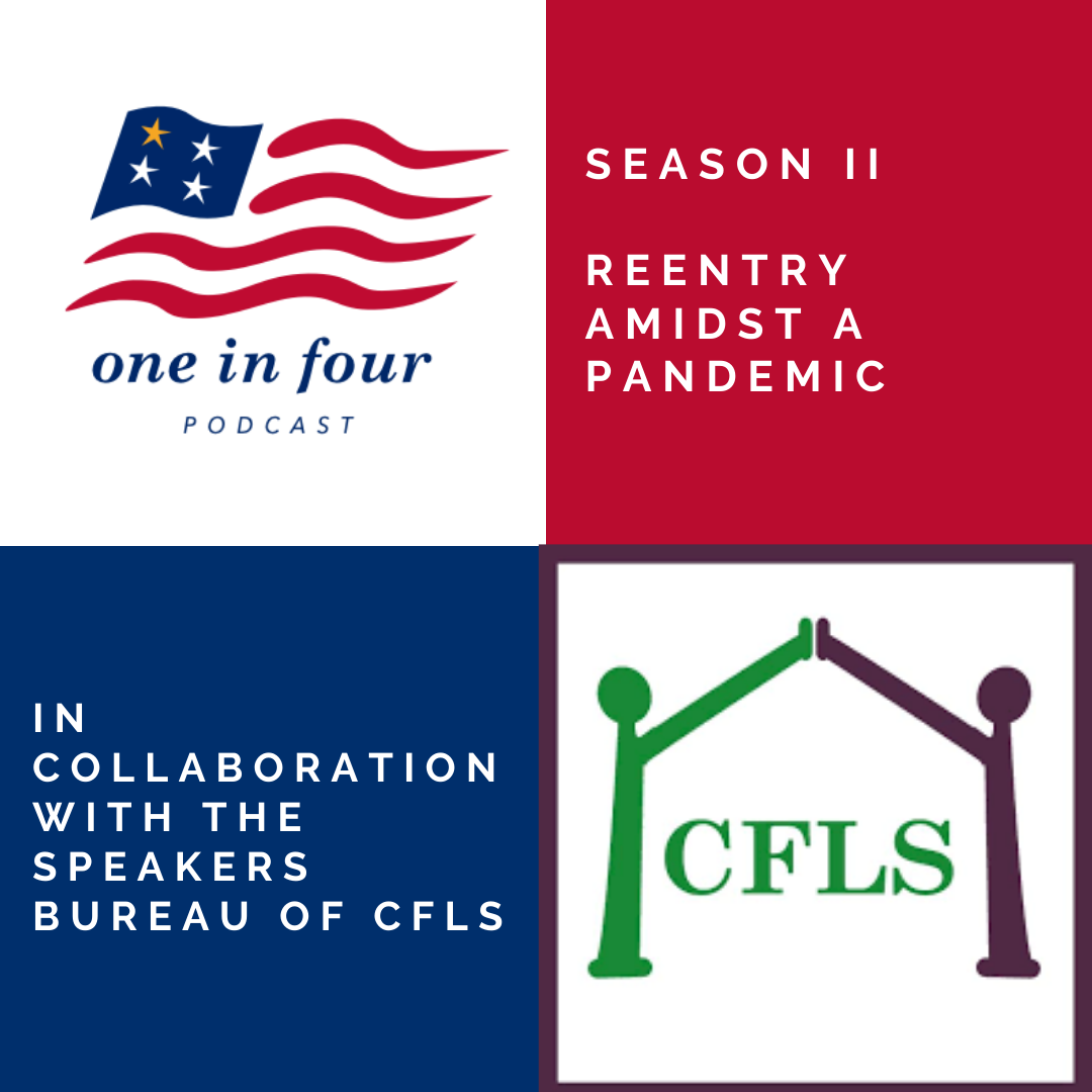 Season IIReentry Amidst a Pandemic in Collaboration with the Speakers Bureau of CFLS