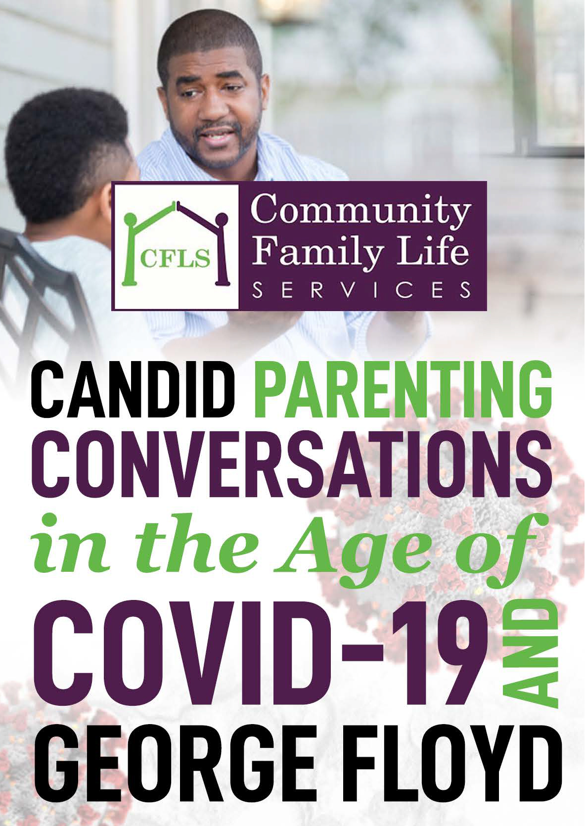 Candid Parenting Conversations in the Age of COVID-19 and George Floyd